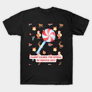 Life's a Jolly Jingle with Candy Canes! T-Shirt